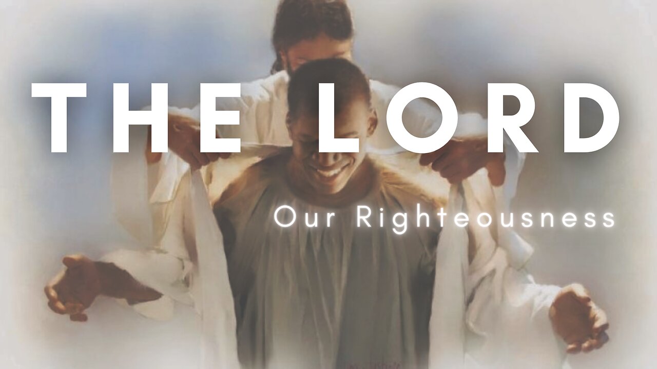 Our Righteousness