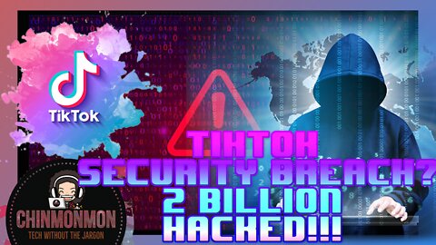 TikTok security breach? claiming 2 billion accounts hacked!!!