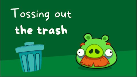 Angry Bird Tales: Tossing out the trash