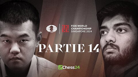 ÉCHECS | 14ᵉ Partie du CHAMPIONNAT DU MONDE FIDE | Ding Liren vs Gukesh Dommaraju [Flokossama]