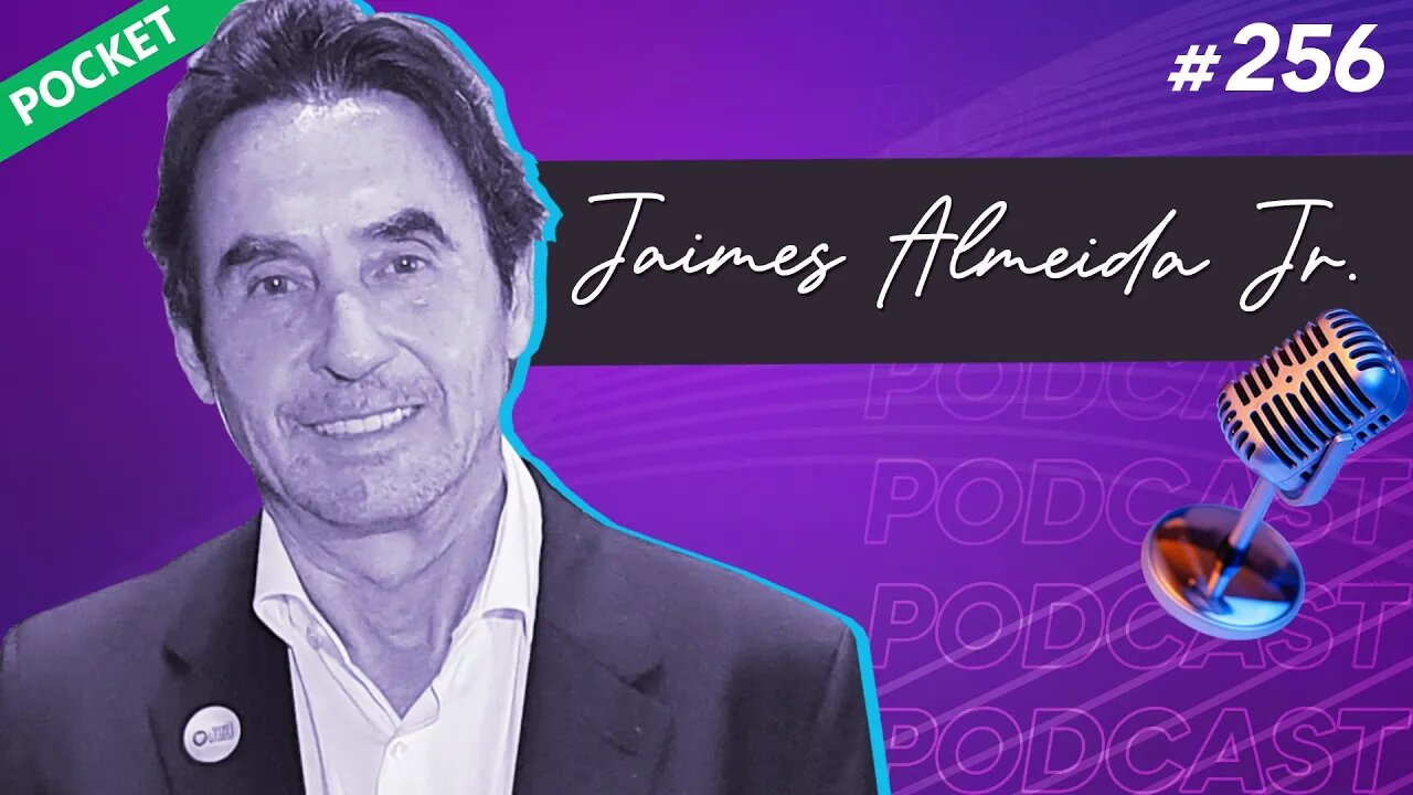 JAIMES ALMEIDA JR. | CEO dos Shoppings Almeida Júnior - Ep.256