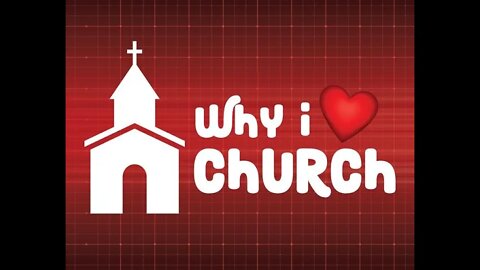 Sunday Morning Jan 23rd - Why I Love Church