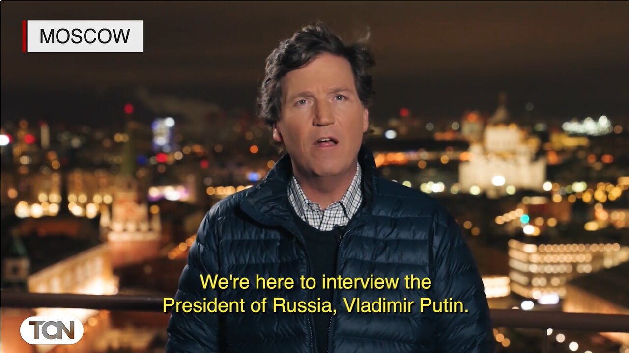 Tucker Carlson Interviews Vladimir Putin