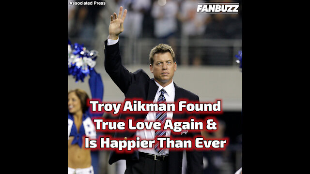 Troy Aikman Found True Love Again & Is Happier Than Ever