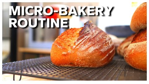 MY BAKING ROUTINE AT THE MICRO-BAKERY