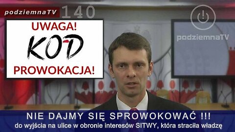 podziemna TV - KOD = przebierańcy, oszuści i prowokatorzy wyciągają ludzi na ulice! #140 (20.12.2015)