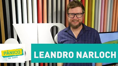 Leandro Narloch - Pânico - 13/12/17