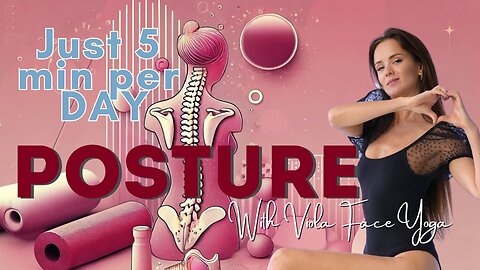 Take Care of Your Posture Before It's Too Late – 5-Minute Daily Routine