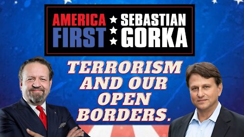 Terrorism and our open borders. Todd Bensman with Sebastian Gorka on AMERICA First