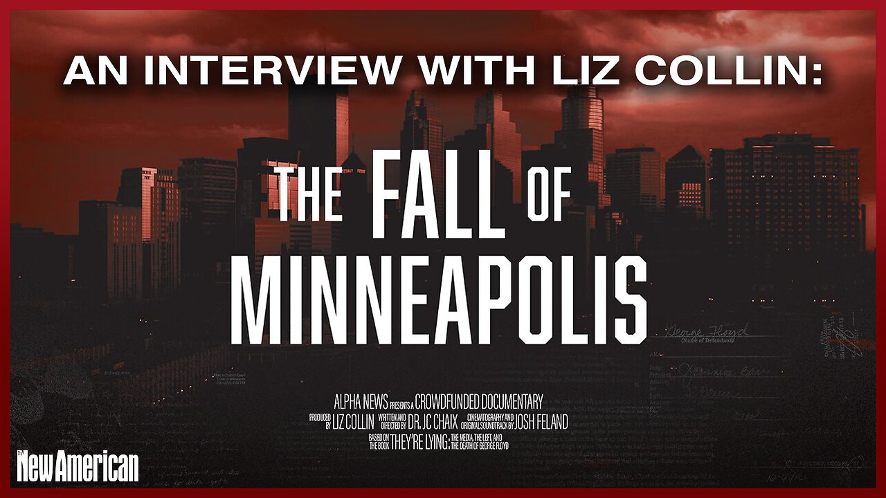 Presenting Facts That Were Hidden From You: Liz Collin, Producer of “The Fall of Minneapolis”