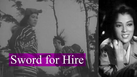 Sword for Hire / 戦国無頼 1952 Japanese Movie
