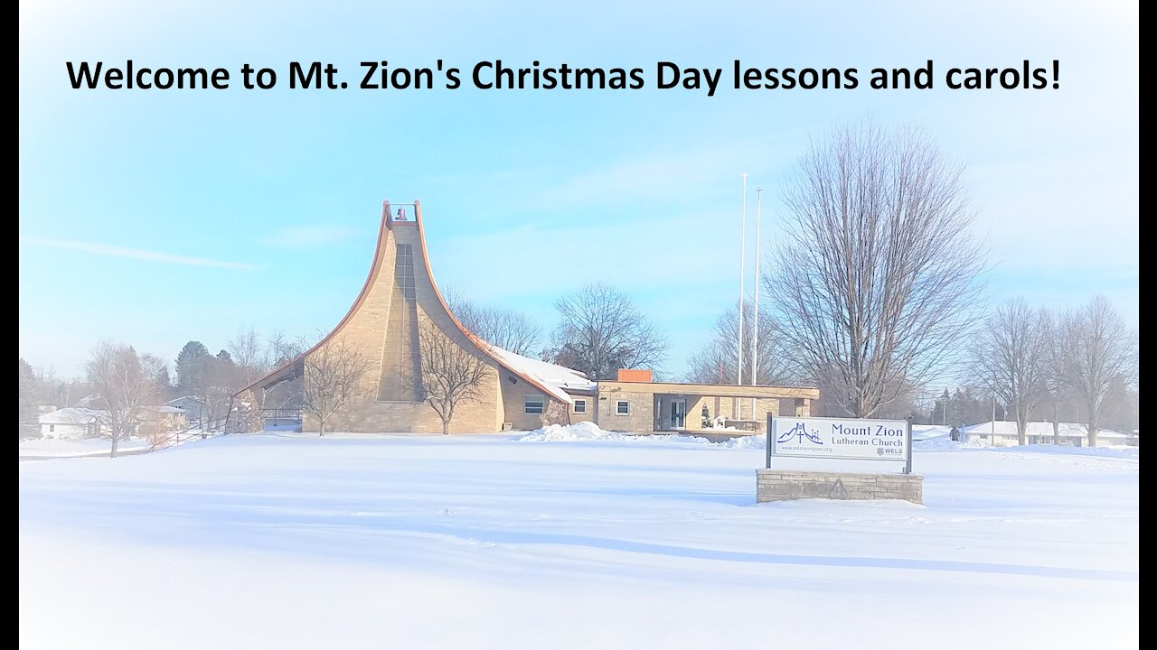Mt. Zion Lutheran Church (WELS) Ripon, WI 12-25-21