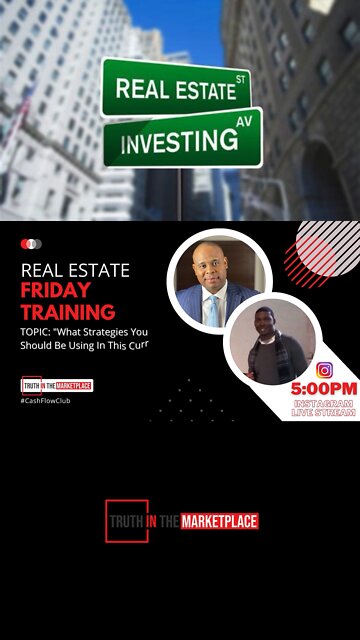 REAL ESTATE FRIDAY TRAINING🎙