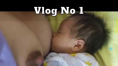 Mom breastfeeding Vlog