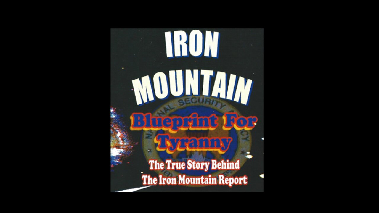 IRON MOUNTAIN -- BLUEPRINT FOR TYRANNY -- ORIGINAL