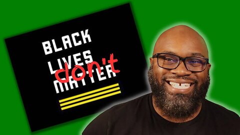 Black Lives Matter Doesn't Care About Black Lives And We All Know It