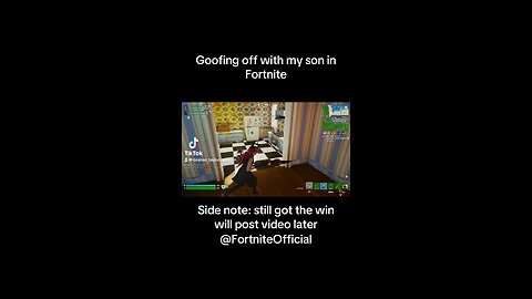 Fortnite with my son
