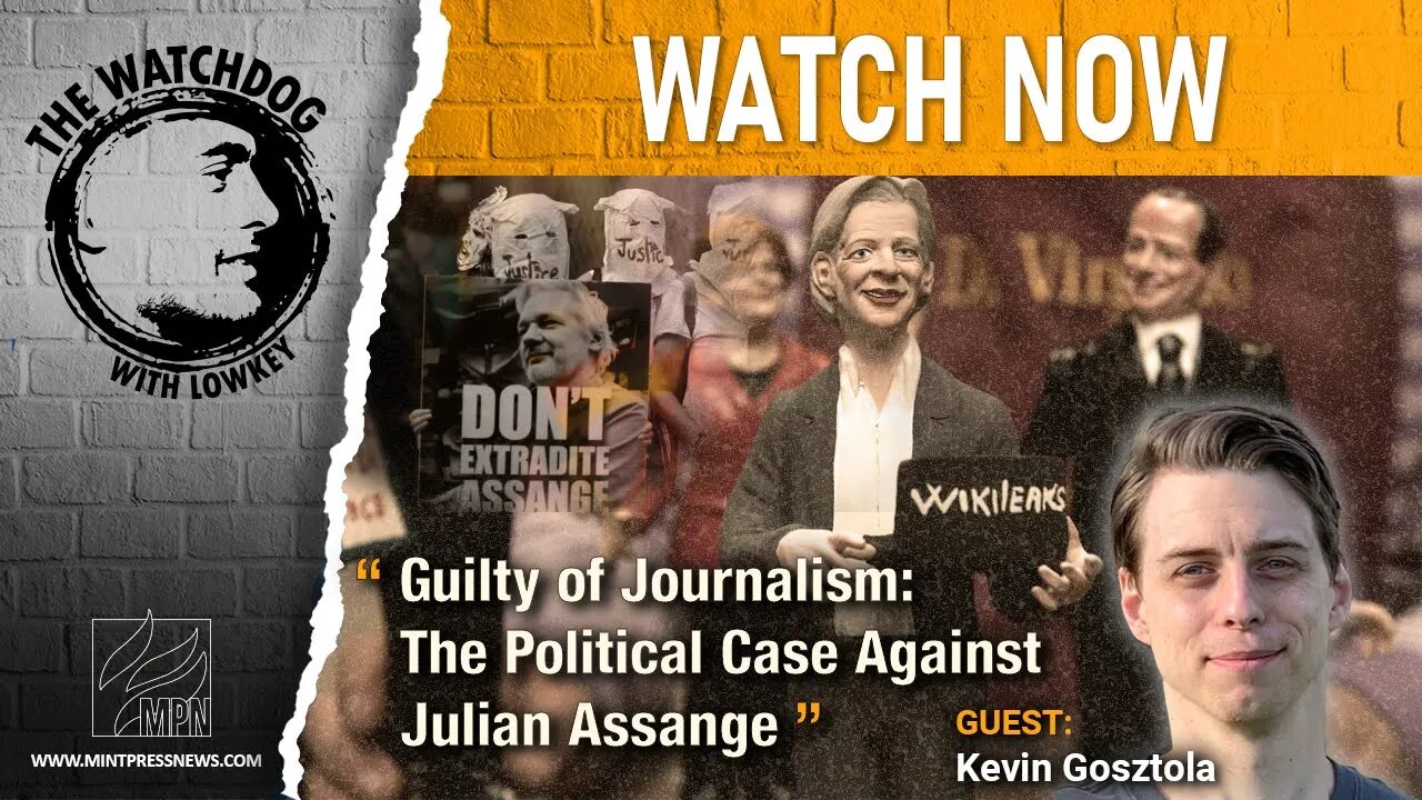 Kevin Gosztola On The Fight To Free Julian Assange