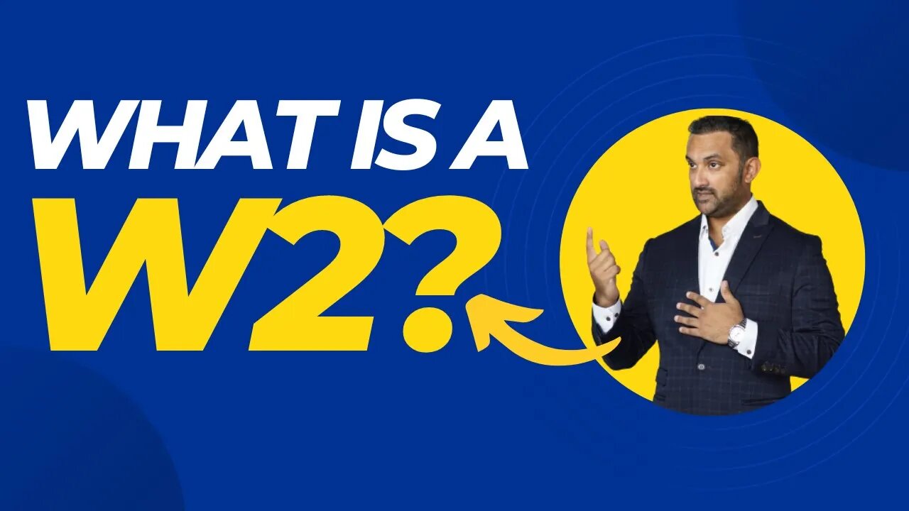 What is a W2?