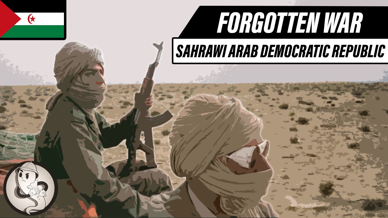 Africa's Forgotten War | MOROCCO and the SAHRAWI ARAB DEMOCRATIC REPUBLIC