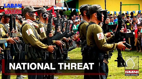 CPP-NPA-NDF, isang national threat sa Pilipinas