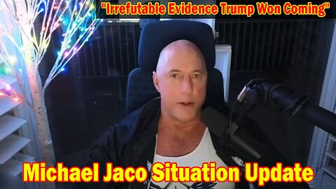 Michael Jaco Situation Update Jan 2: "Irrefutable Evidence Trump Won Coming"