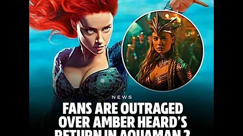 AMBER HEARD IN AQUAMAN 2