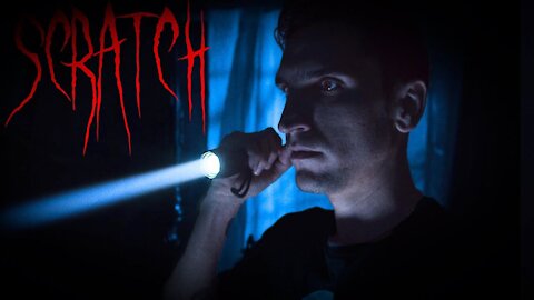 SCRATCH - A Short Horror Movie