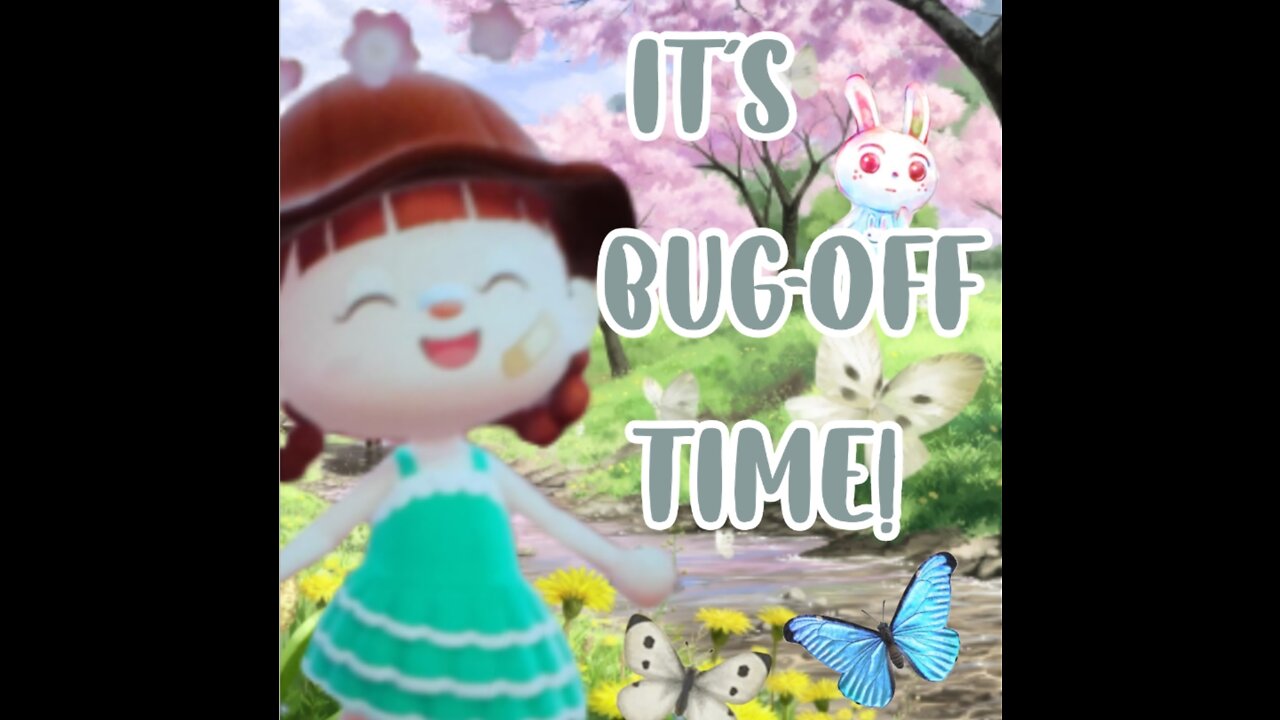 It's Time for the Bug-Off! Animal Crossing New Horizons #10