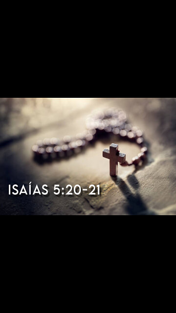 Isaías 5:20-21