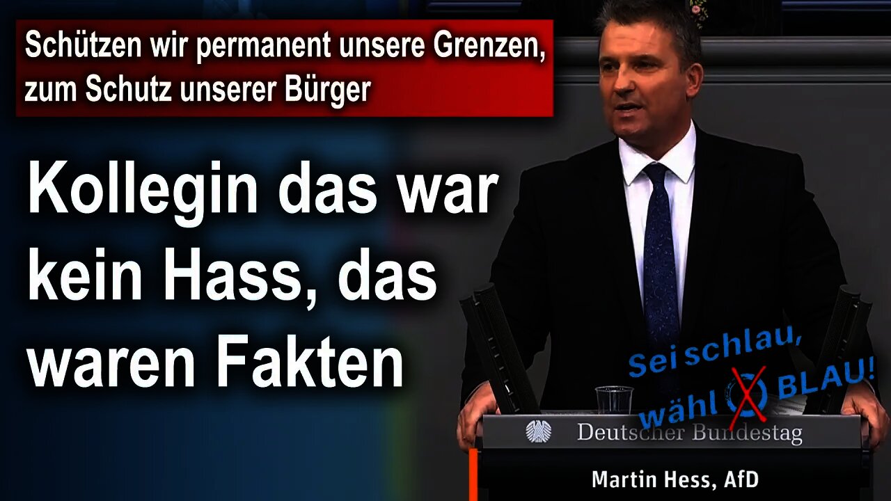 Schützen wir permanent unsere Grenzen, zum Schutz unserer Bürger, Martin Hess, AfD