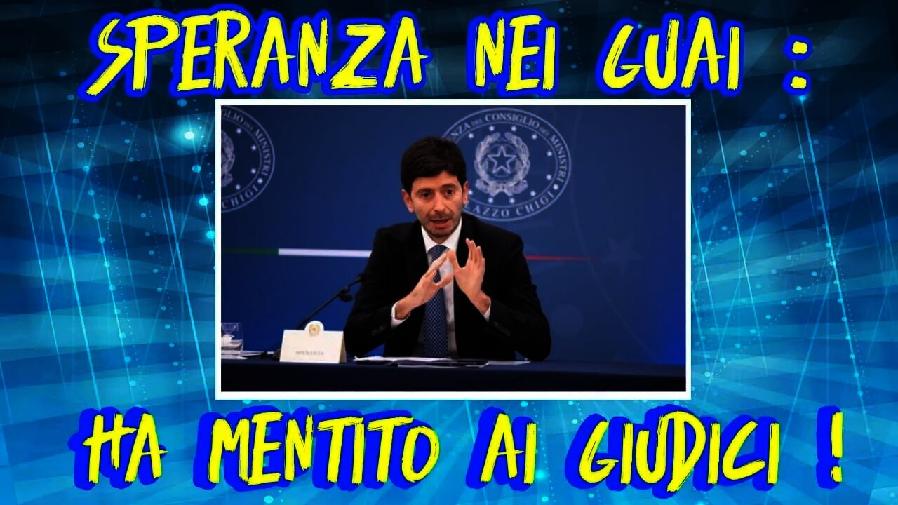 Il Ministro Speranza ha mentito ai magistrati : avviso di garanzia in arrivo?