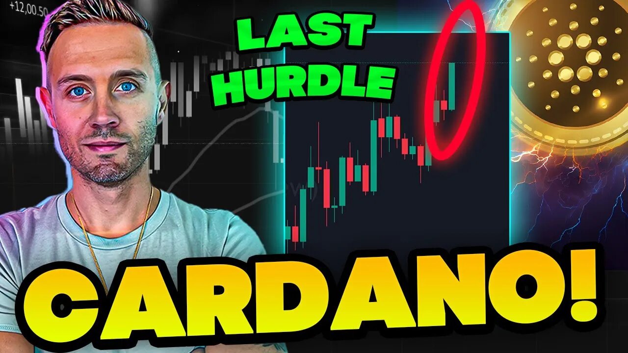 CARDANO ABOUT TO GO PARABOLIC! ONE CHALLENGE REMAINS...