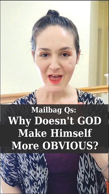 If God is Real, Why Isn't He More Obvious? | Apologetics Video Shorts