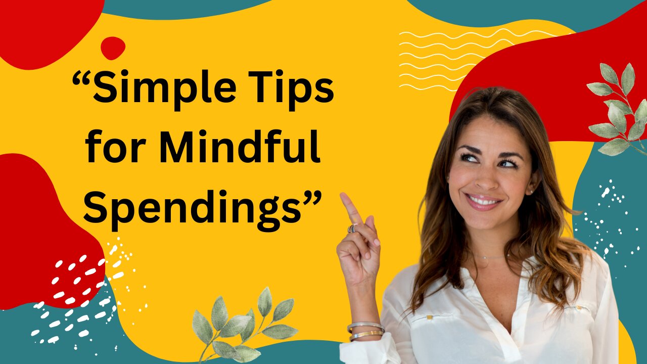 Simple Tips For mindful Spendings