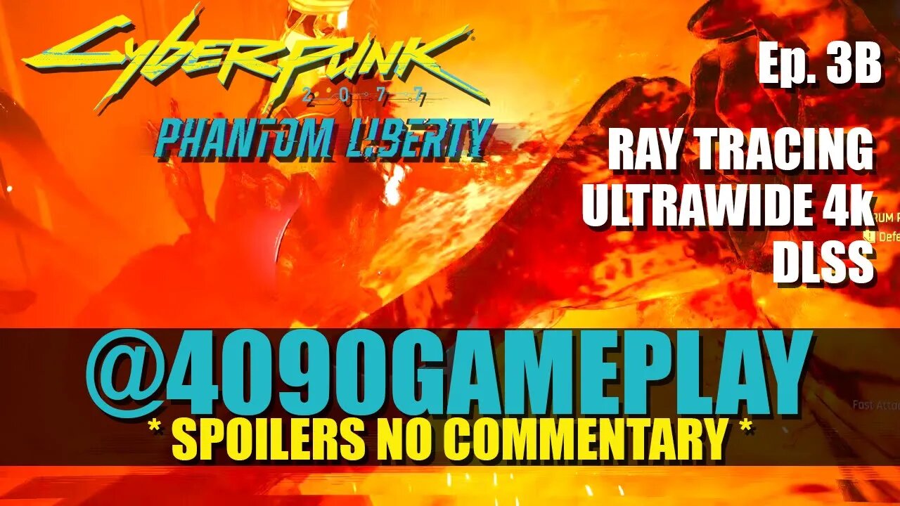 Cyberpunk 2077: Phantom Liberty | Ep. 3B | 4090 Gameplay 21:9 4k * SPOILERS NO COMMENTARY NO SKIPS *