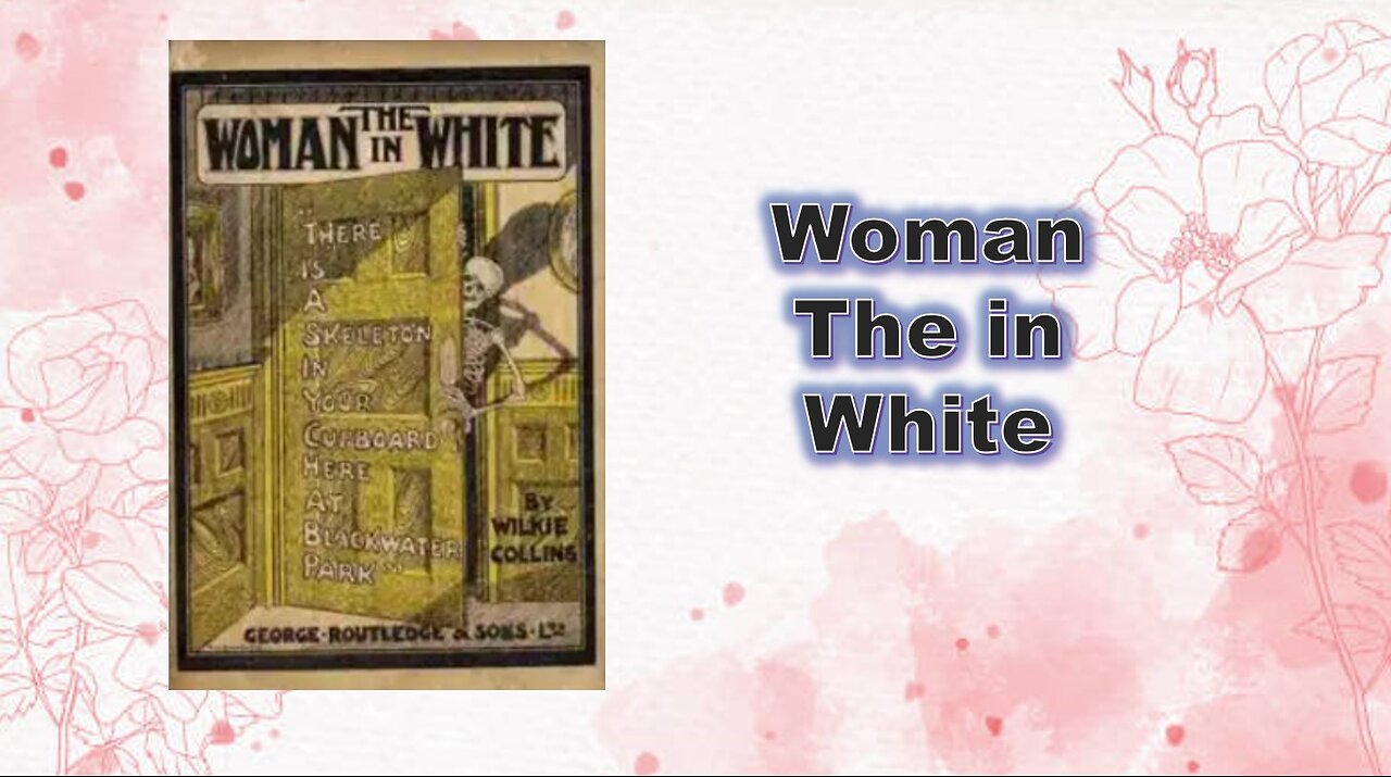 The Woman in White - part 1 - Chapter 1 e 2