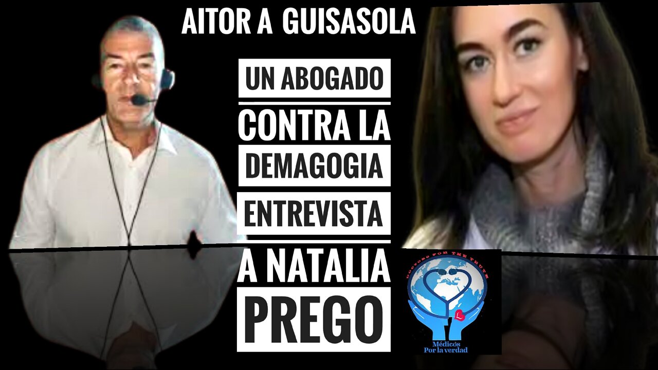 EL ABOGADO AITOR GUISASOLA ENTREVISTA A LA DRA NATALIA PREGO