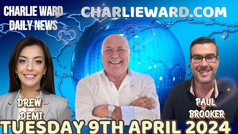 Charlie Ward Daily News With Paul Brooker & Drew Demi - Tuesday 9th April 2024