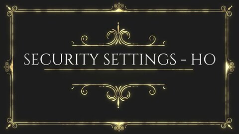 Security Settings - HO