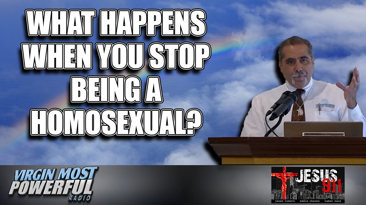 07 Jul 21, Jesus 911: What Happens When You Stop Being Homosexual?