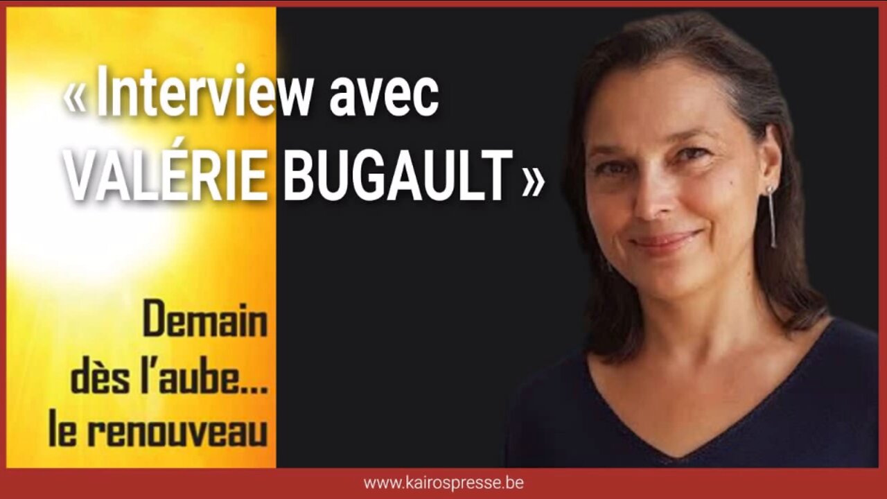 INTERVIEW AVEC VALÉRIE BUGAULT - KAIROS