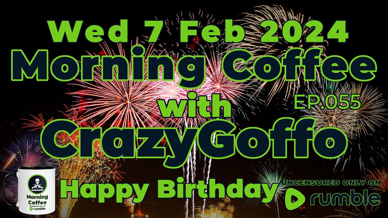 Birthday Morning Coffee with CrazyGoffo - Ep.055