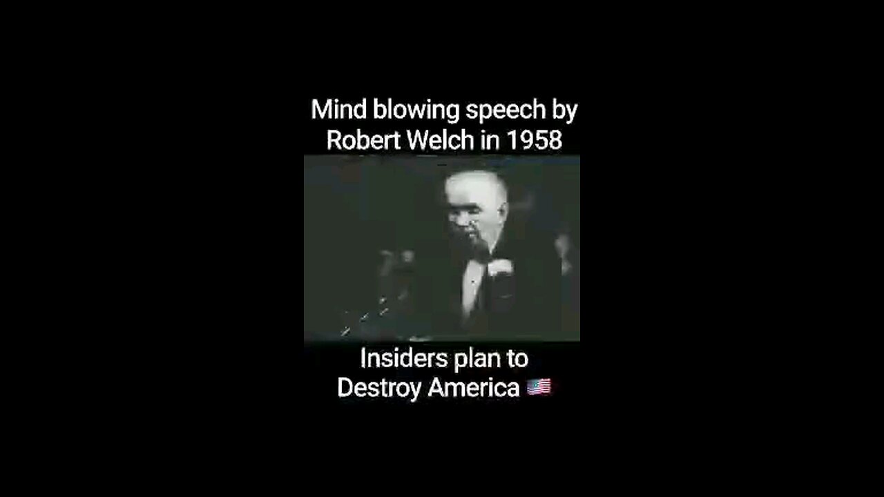 Robert Welch 1958 NWO Speech