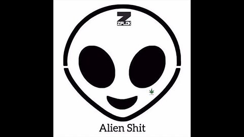 Ziplok - Green Light - Alien Shit