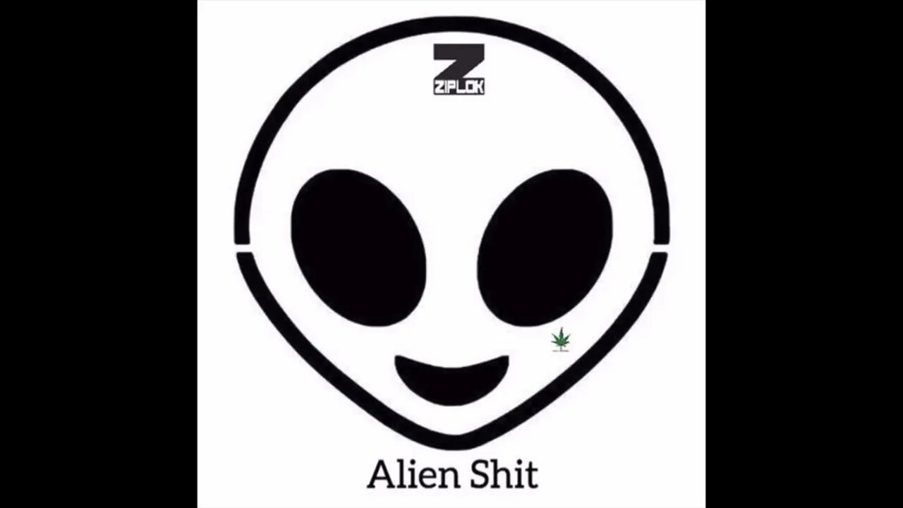 Ziplok - Green Light - Alien Shit
