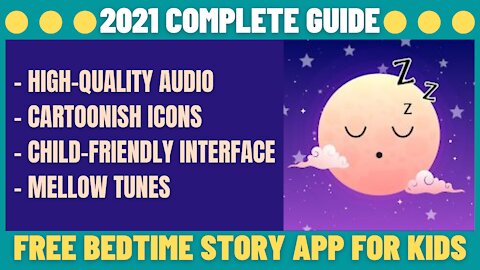 GREAT FREE BEDTIME STORY APP FOR KIDS! (FOR ANY DEVICE) - 2023 GUIDE