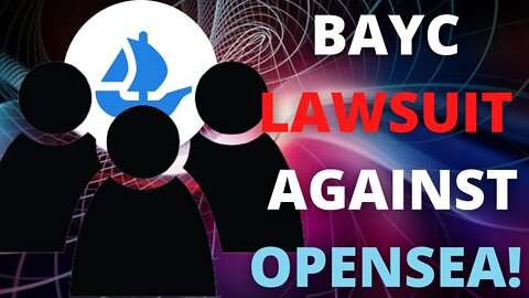 Breaking News: Three BAYC NFT Owners Sue OpenSea!