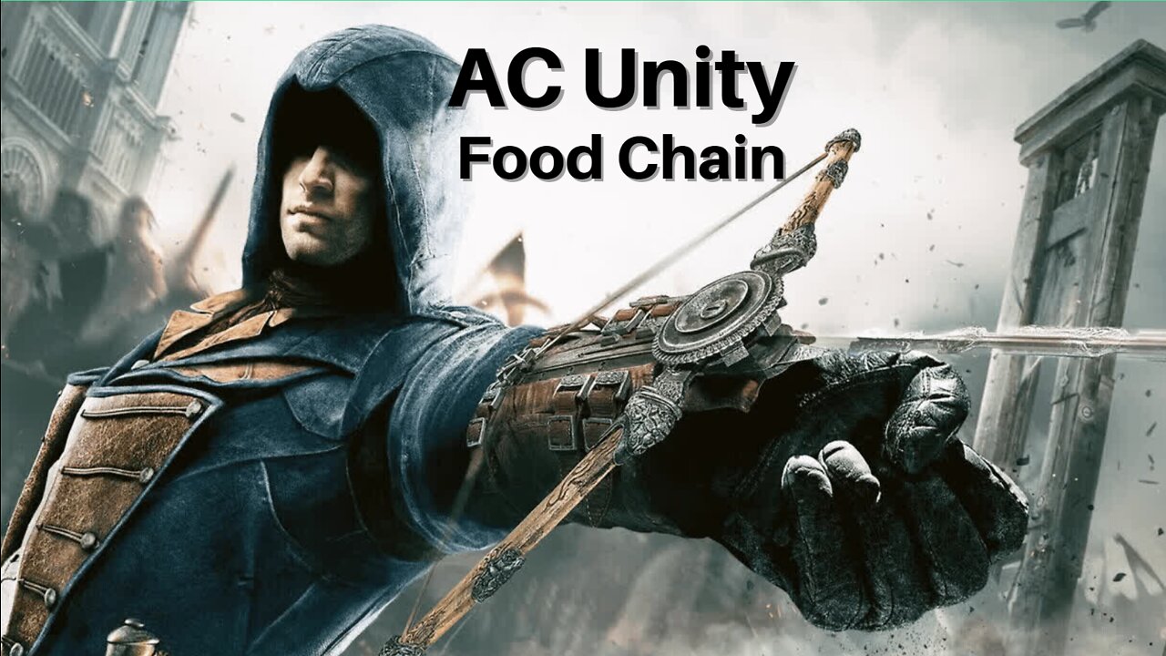 Assassin's Creed Unity - Food Chain - Co-op Gameplay