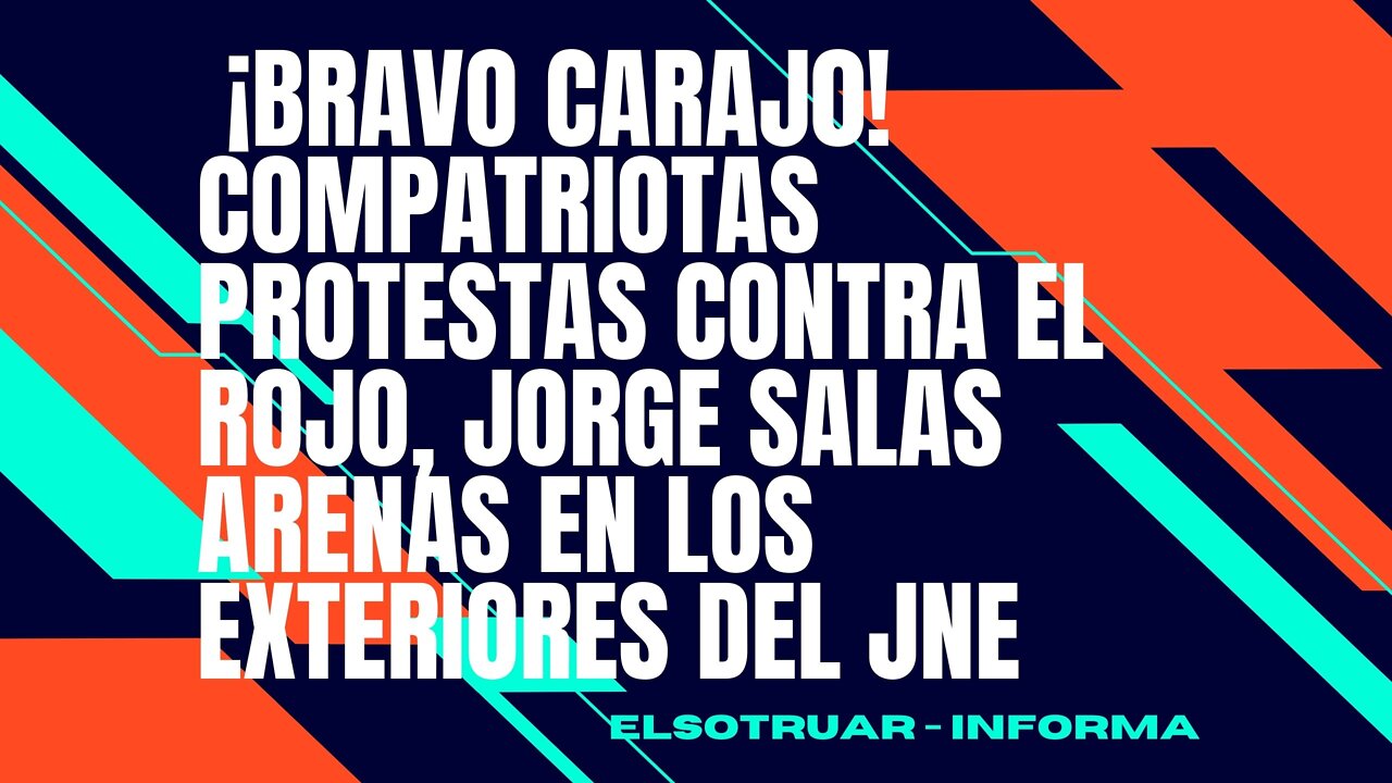 👏¡BRAVO C4RAJ0! COMPATRIOTAS PROTESTAS CONTRA EL ROJO, JORGE SALAS